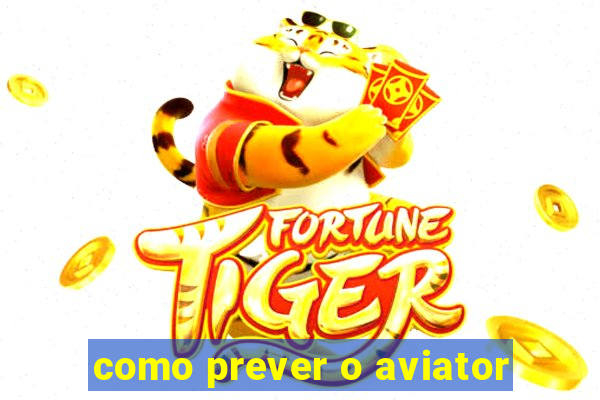 como prever o aviator